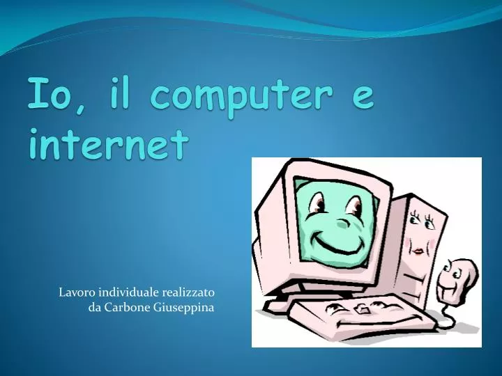 io il computer e internet