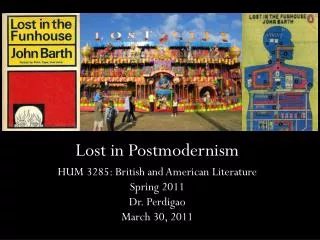 Lost in Postmodernism