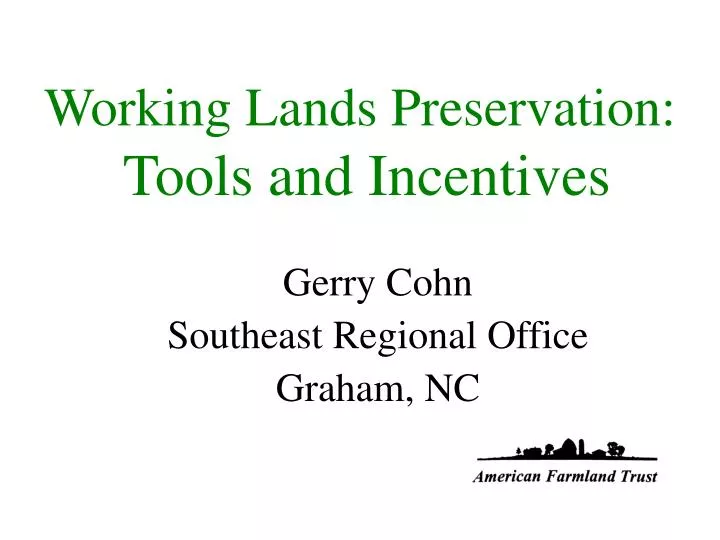 working lands preservation tools and incentives