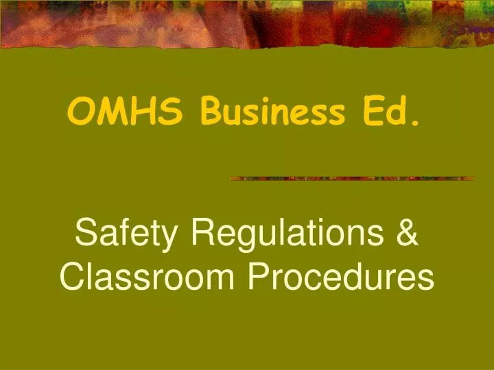 safety regulations classroom procedures