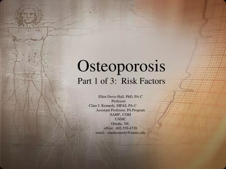 osteoporosis part 1 of 3 risk factors