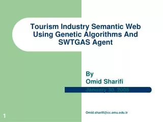 Tourism Industry Semantic Web Using Genetic Algorithms And SWTGAS Agent