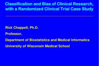 Classification and Bias of Clinical Research, with a Randomized Clinical Trial Case Study