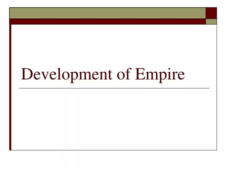 development of empire