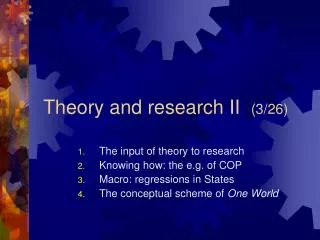 Theory and research II (3/26)