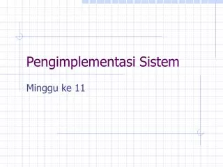 pengimplementasi sistem