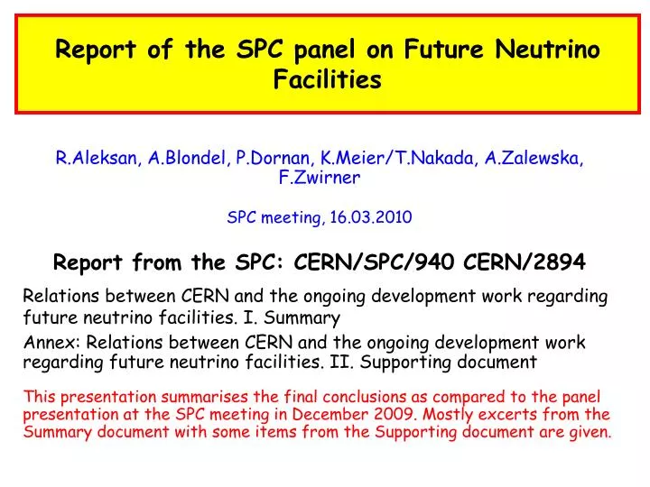 report of the spc panel on future neutrino facilities