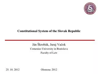 Constitutional System of the Slovak Republic