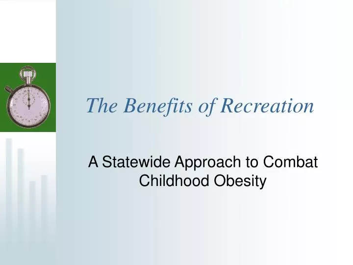 the benefits of recreation