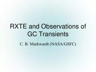 RXTE and Observations of GC Transients