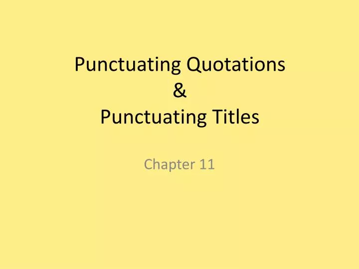 punctuating quotations punctuating titles