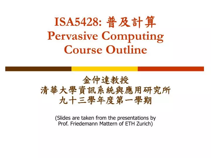 isa5428 pervasive computing course outline