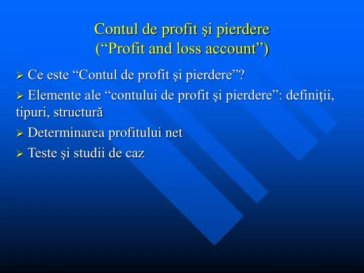 contul de profit i pierdere profit and loss account