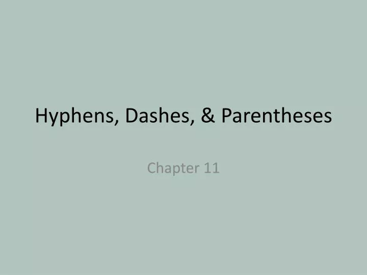 hyphens dashes parentheses