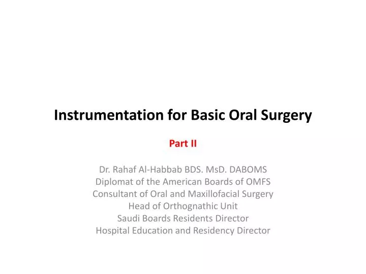 instrumentation for basic oral surgery