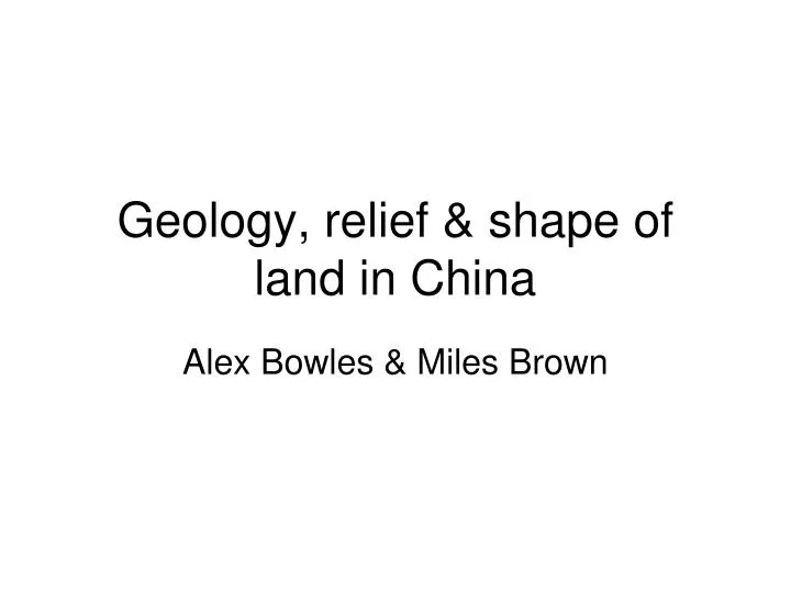 geology relief shape of land in china