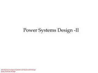 Introduction to Space Systems and Spacecraft Design Space Systems Design