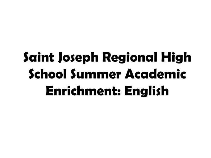 saint joseph regional high school summer academic enrichment english