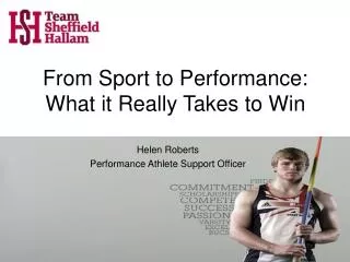 From Sport to Performance: What it Really Takes to Win