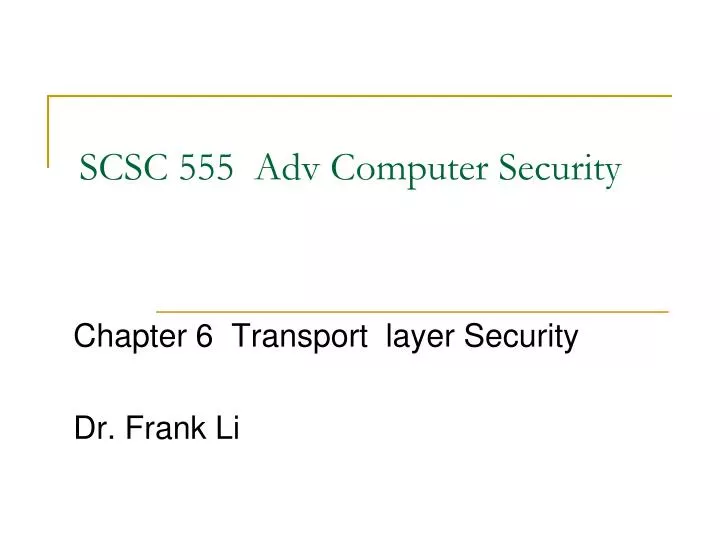 scsc 555 adv computer security