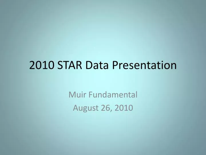2010 star data presentation