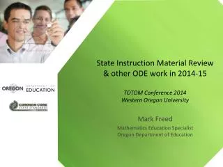 Mark Freed Mathematics Education Specialist Oregon Department of Education
