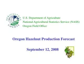U.S. Department of Agriculture National Agricultural Statistics Service (NASS) Oregon Field Office