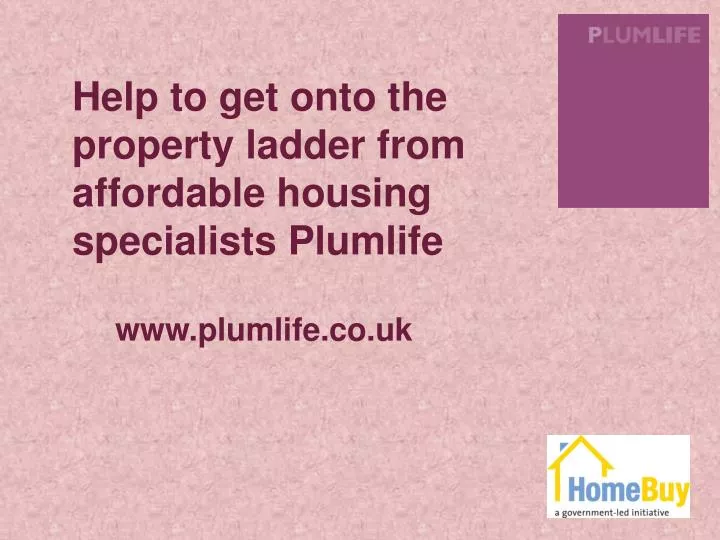 help to get onto the property ladder from affordable housing specialists plumlife