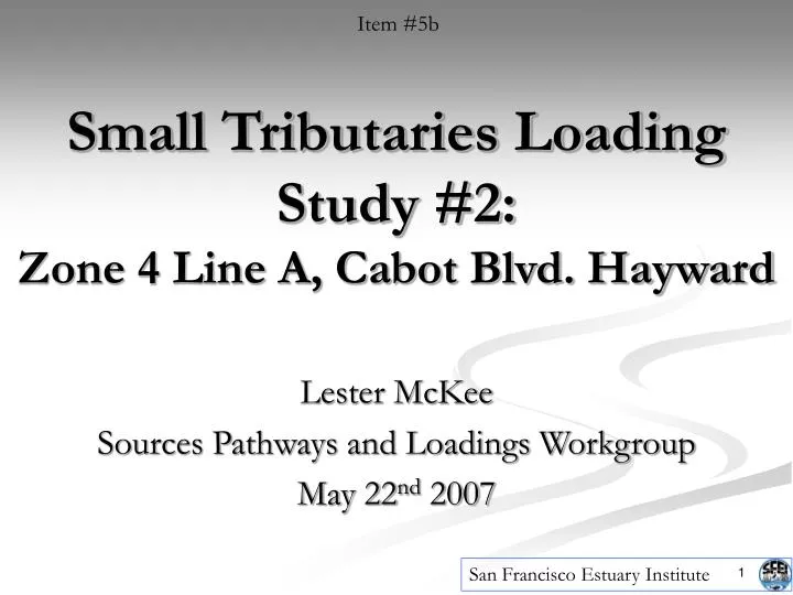 small tributaries loading study 2 zone 4 line a cabot blvd hayward