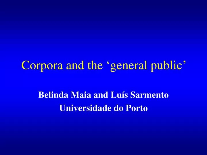 corpora and the general public