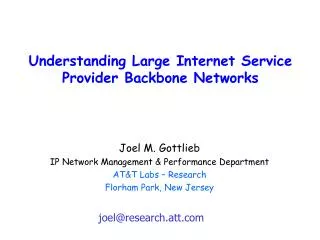 Understanding Large Internet Service Provider Backbone Networks