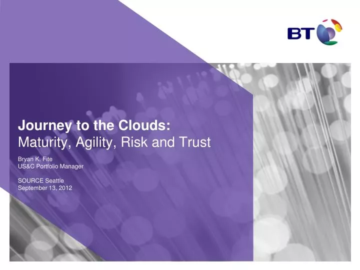 journey to the clouds maturity agility risk and trust