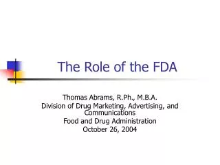 The Role of the FDA
