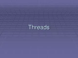 threads