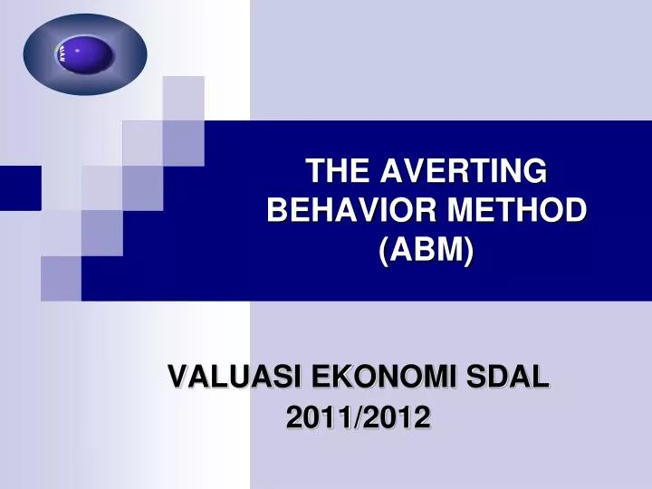 the averting behavior method abm