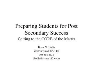 Preparing Students for Post Secondary Success