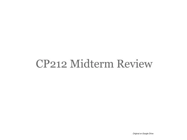 cp212 midterm review