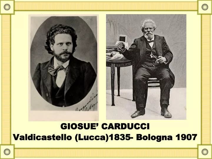 giosue carducci valdicastello lucca 1835 bologna 1907