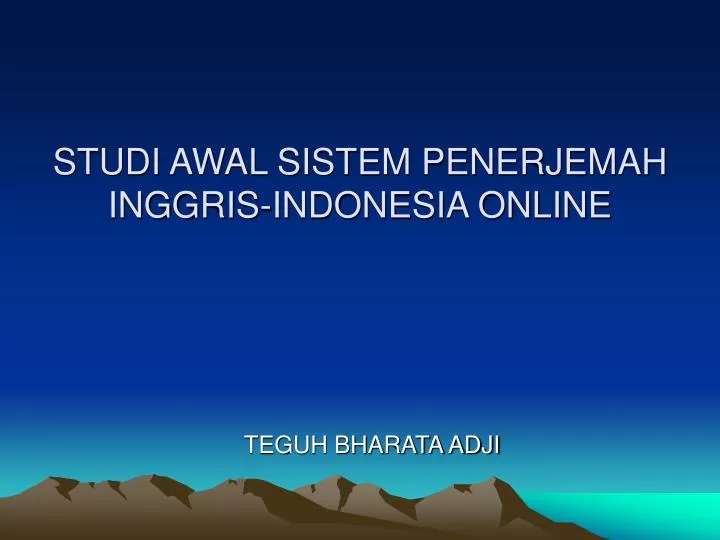 studi awal sistem penerjemah inggris indonesia online