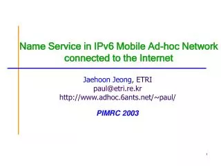 Name Service in IPv6 Mobile Ad-hoc Network connected to the Internet