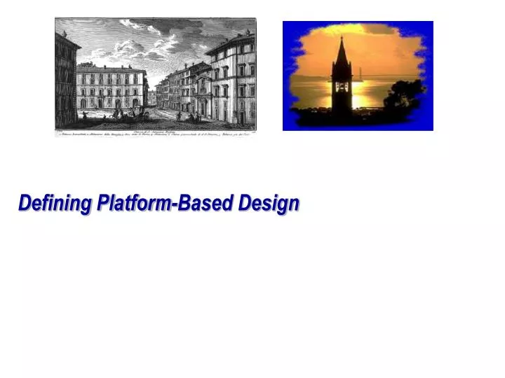 defining platform based design
