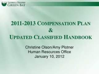2011-2013 Compensation Plan &amp; Updated Classified Handbook