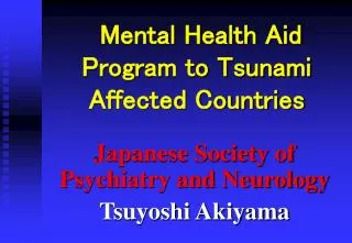 Mental Health Aid Program to Tsunami Affected Countries