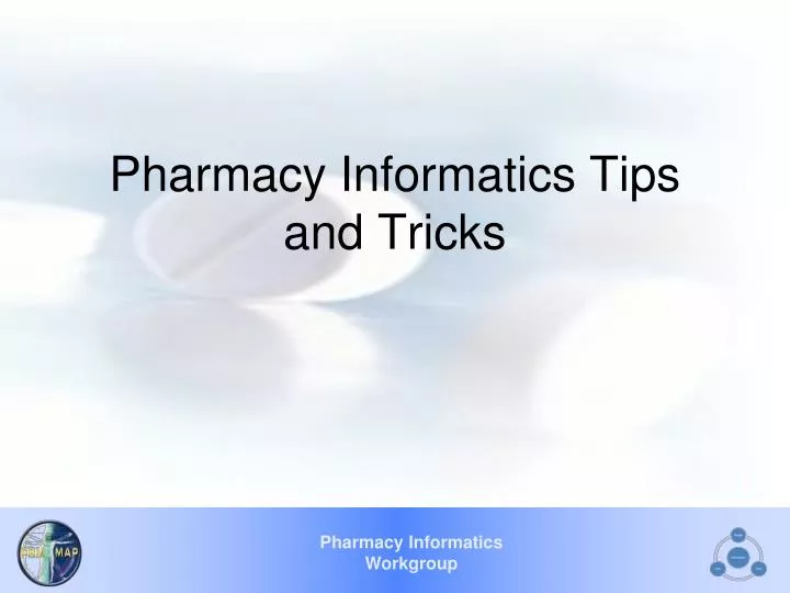 pharmacy informatics tips and tricks