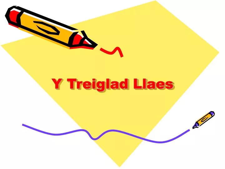 y treiglad llaes