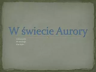 w wiecie aurory