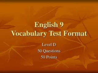 English 9 Vocabulary Test Format