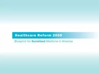 What Is Driving Health Care Reform?