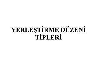 yerle t rme d zen t pler