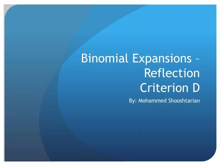 binomial expansions reflection criterion d